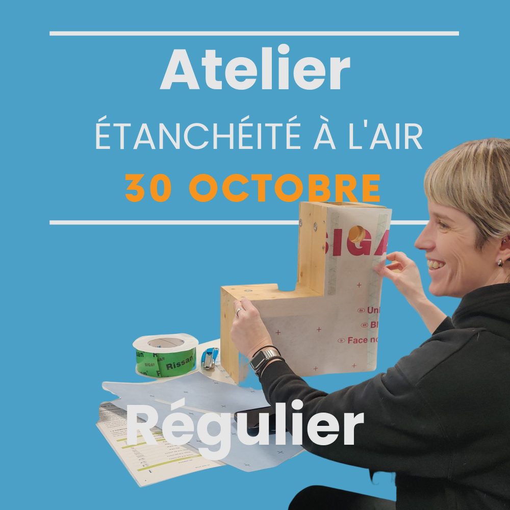 Atelier Etanchéité à l’air avec SIGA - 30 octobre